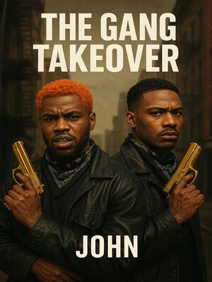 cover image of The Gang Takeover